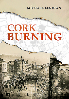 Cork Burning by Michael Lenihan