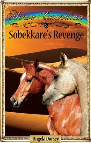 Sobekkare's Revenge by Angela Dorsey