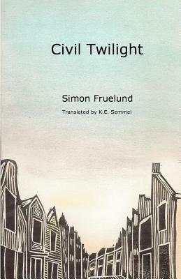 Civil Twilight by Simon Fruelund