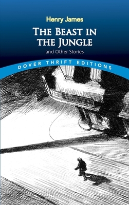 The Beast in the Jungle and Other Stories by Henry James