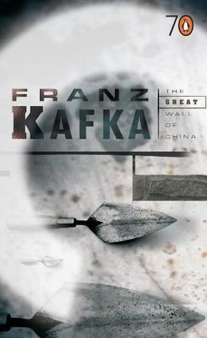 The Great Wall of China by Franz Kafka