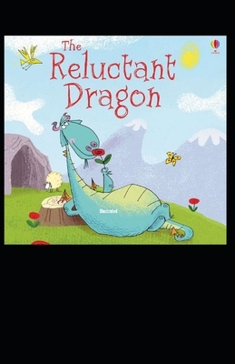 The Reluctant Dragon Illustrated by Kenneth Grahame