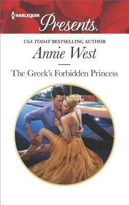 The Greek's Forbidden Princess by Annie West
