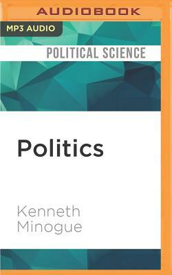 Politics: A Very Short Introduction by Kenneth Minogue