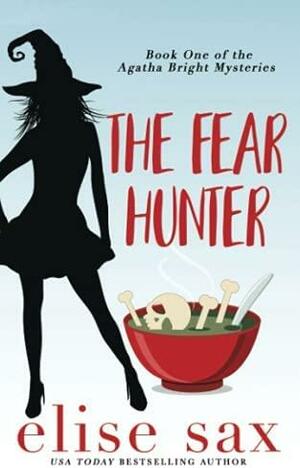 The Fear Hunter by Elise Sax