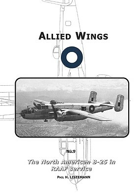 The North American B-25 in RAAF service by Phil H. Listemann