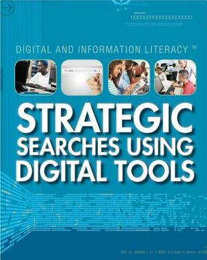 Strategic Searches Using Digital Tools by Jason Porterfield, Isobel Towne