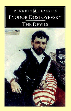 The Devils by Fyodor Dostoevsky