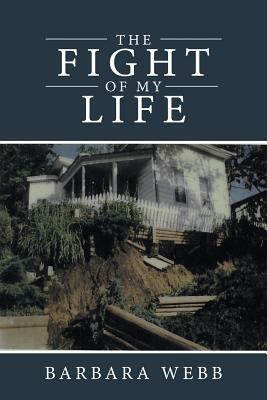 The Fight of My Life by Barbara Webb