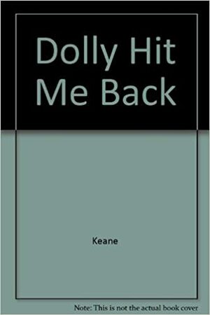 Dolly Hit Me Back! by Bil Keane