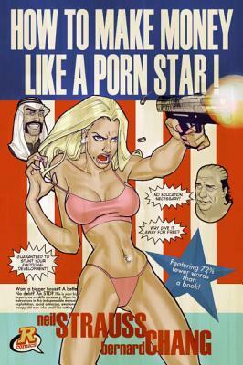 How to Make Money Like a Porn Star by Jenna Jameson, Neil Strauss