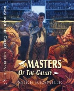 Masters of the Galaxy by Mike Resnick