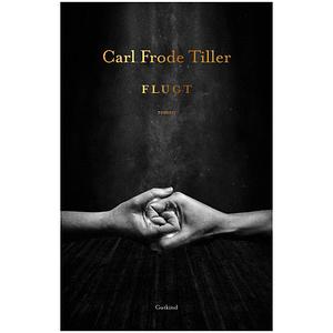 Flugt by Carl Frode Tiller