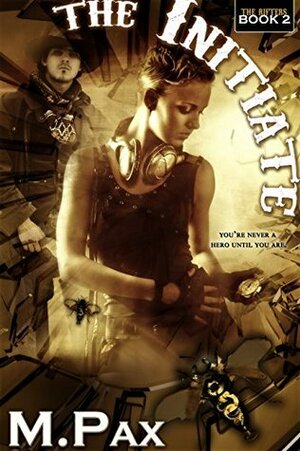The Initiate by M. Pax