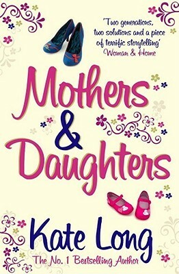 Mothers & Daughters by Kate Long