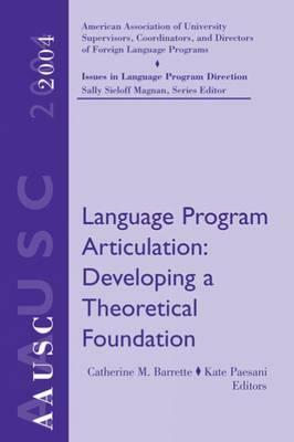 Aausc 2004: Language Program Articulation by Catherine Barrette, Kate Paesani, Sally Sieloff Magnan