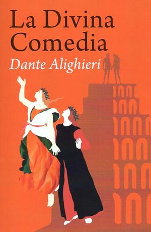 La divina comedia by Dante Alighieri