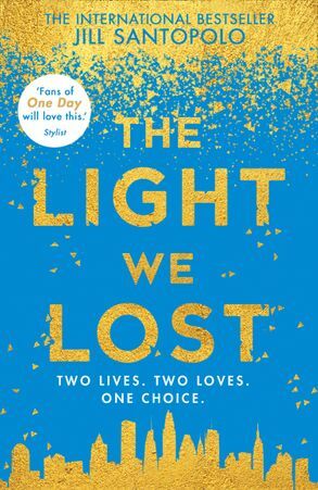 The Light We Lost by Jill Santopolo