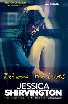 Between the Lives by Jessica Shirvington