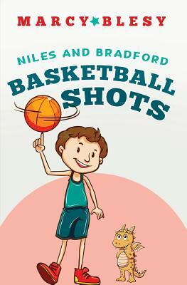 Niles and Bradford: Basketball Shots by Marcy Blesy