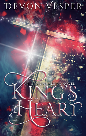 King's Heart by Devon Vesper