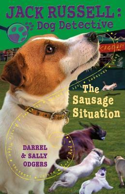 The Sausage Situation by Sally Odgers, Darrel Odgers