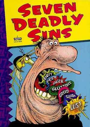 Seven Deadly Sins by Steve Gibson, Neil Gaiman, Jeremy Banks, Tym Manley, Bryan Talbot, Davy Francis, Dave Gibbons, Mark Rodgers, Mike Matthews, Graham Higgins, Lew Stringer, Roz Kaveney, Hunt Emerson, Alan Moore