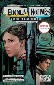 Enola Holmes:    Mycroft's Dangerous Game by Nancy Springer
