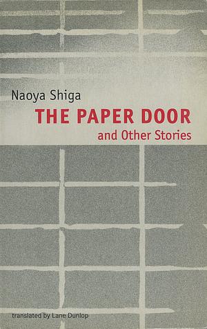 The Paper Door and Other Stories by Naoya Shiga