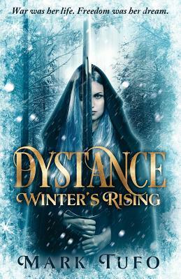 Dystance: Winter's Rising by Mark Tufo