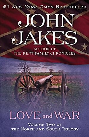 Love and War by John Jakes