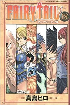 Fairy Tail, vol. 18 by Hiro Mashima, Nathalia Ferreyra