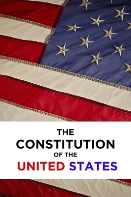 The Constitution of the United States by Delega Of the Constitutional Convention, Ben Holden-Crowther