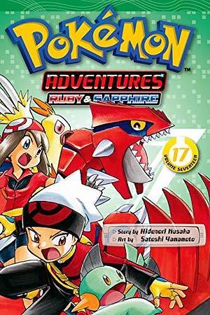 Pokémon Adventures: Ruby & Sapphire, Vol. 17 by Hidenori Kusaka, Satoshi Yamamoto