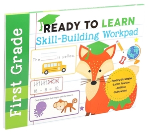 Ready to Learn: First Grade Skill-Building Workpad by Editors of Silver Dolphin Books