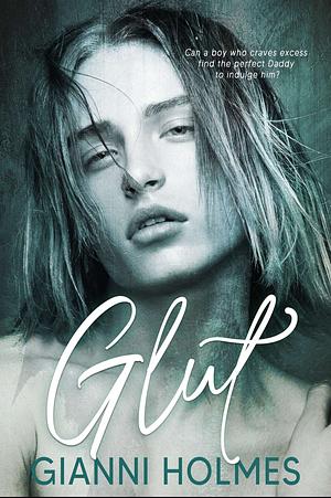 Glut by Gianni Holmes
