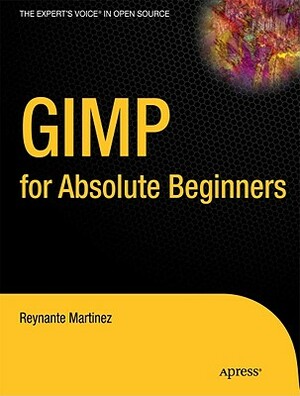 Gimp for Absolute Beginners by Jan Smith, Roman Joost