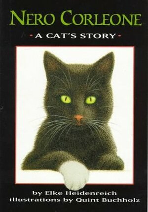 Nero Corleone: A Cat's Story by Elke Heidenreich, Doris Orgel, Quint Buchholz