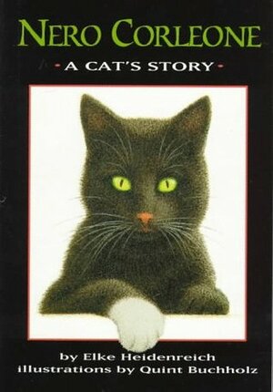 Nero Corleone: A Cat's Story by Quint Buchholz, Doris Orgel, Elke Heidenreich