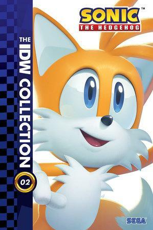 Sonic the Hedgehog: The IDW Collection, Vol. 2 by Ian Flynn, Tracy Yardley, Adam Bryce Thomas, Evan Stanley, Jennifer Hernandez