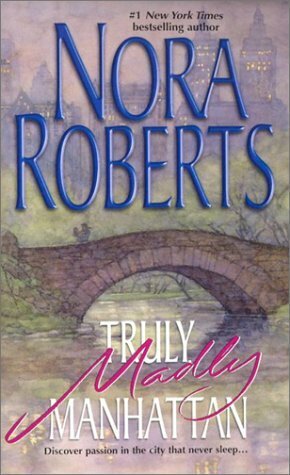Truly, Madly Manhattan (2-in-1) by Nora Roberts