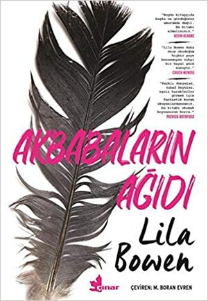 Akbabaların Ağıdı by Lila Bowen