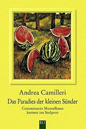 Das Paradies der kleinen Sünder. by Andrea Camilleri