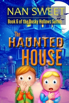 The Haunted House by Nan Sweet