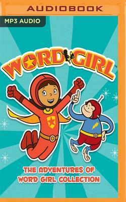 The Adventures of Word Girl Collection by Annie Auerbach