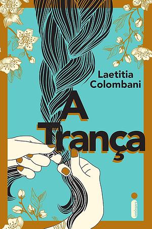 A Trança by Laetitia Colombani