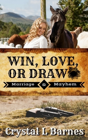 Win, Love, or Draw by Crystal L. Barnes