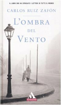 L'ombra del vento by Carlos Ruiz Zafón