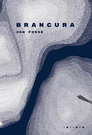 Brancura by Jon Fosse