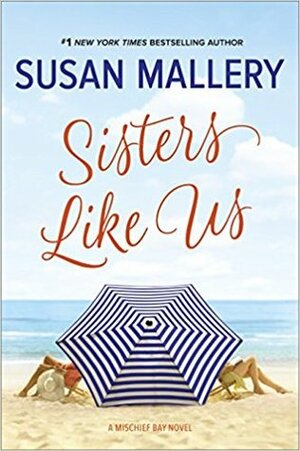 Sisters Like Us by Susan Mallery